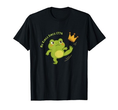 Frog Protest No Kings in America T-Shirt