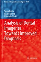 Soma Datta (U. A.) | Analysis Of Dental Imageries Towards Improved Diagnosis