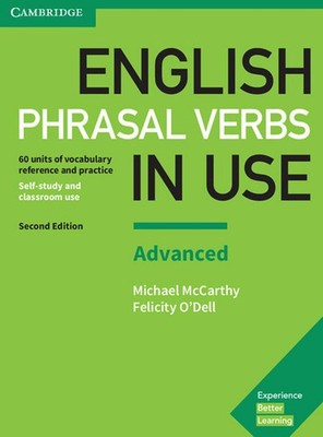 English Phrasal Verbs in Use Advanced Book with Answers: Vocabulary Referenc...