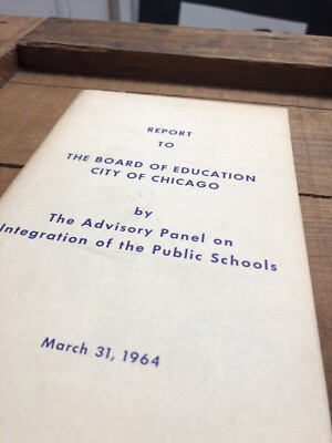 Advisory Panel On The Integration Of Public Schools 1964~ The Board Of Education