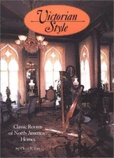 Victorian Style: Classic Homes Of North America by Cheri Y. Gay, Good Book