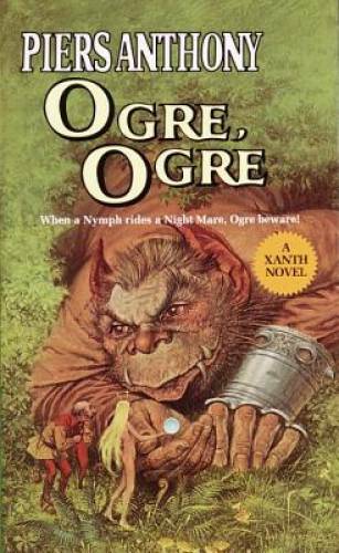 Ogre, Ogre (Xanth) - Mass Market Paperback By Anthony, Piers - GOOD