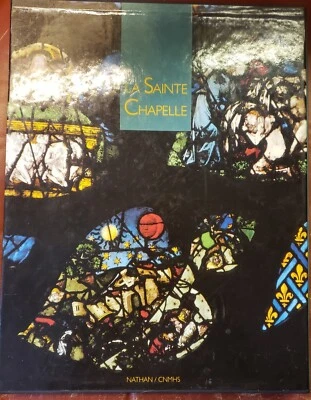 Beau Livre La Sainte Chapelle 1991 Leniaud Perrot Éditions Nathan Cnmhs - Photo 1/4