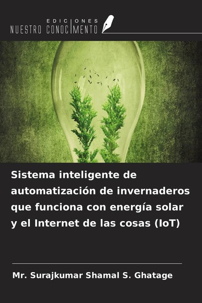 Surajkumar Shamal S. Ghatage | Sistema Inteligente De AutomatizacióN De...-image