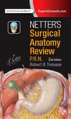 Netter's Surgical Anatomy Review P.R.N. 9780323447270 - Free Tracked Delivery