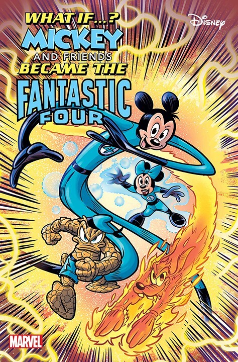 What If? Mickey & Friends Became The Fantastic Four #1 (2025) Choice of Covers