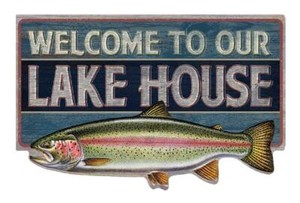 Welcome To Our Lake House Trout Fishing Die Cut Metal Sign 11.5" Made In USA
