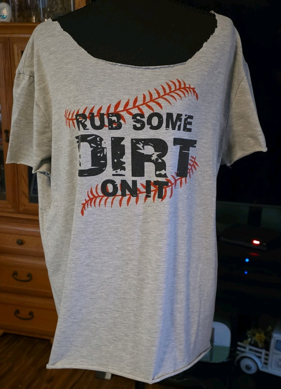 Gray "Rub Some Dirt On It" Baseball Graphic Cotton Blend Scoop Neck Tee L/XL