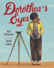 Dorothea's Eyes: Dorothea Lange Photographs the Truth - Hardcover - GOOD