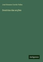 José Homem CorrêA Telles | Doutrina Das AcçõEs | Buch | Portugiesisch (2025)