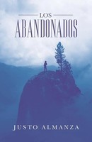 Justo Almanza | Los Abandonados | Taschenbuch | Spanisch (2021) | Westbow Press