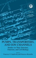 Francisco Bezanilla (U. A.) | Pumps, Transporters, And Ion Channels | Buch