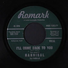 MIGHTY HANNIBAL: i'll come back to you ROMARK 7" Single 45 RPM Hear!