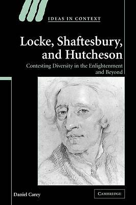 Locke, Shaftesbury, and Hutcheson Carey Hardback Cambridge University Press