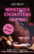 Lee Riley Monstrous Encounters (Paperback) Seductive Creatures (UK IMPORT)