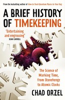 A Brief History Of Timekeeping | Chad Orzel | Englisch | Taschenbuch | 336 S.