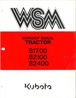 Kubota B 1700,B 2100,B 2400  - Workshop Manual - Reparaturhandbuch   Papier
