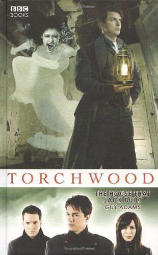 Torchwood: The House That Jack Built By Guy Adams - Picture 1 of 1
