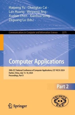 Computer Applications: 39th CCF National Conference of Computer Applications, CC