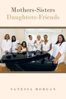 Vanessa Morgan | Mothers-Sisters/Daughters-Friends | Taschenbuch | Englisch