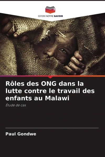 Paul Gondwe | RôLes Des ONG Dans La Lutte Contre Le Travail Des Enfants Au...-image