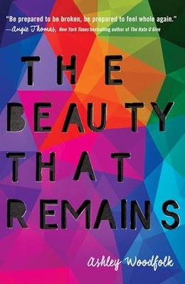 The Beauty That Remains by Ashley Woodfolk Book The Fast Free Shipping
