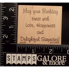 DRS Rubber Stamps MAY YOUR BIRTHDAY BURST WITH LOVE HAPPINESS DELIGHT #T33