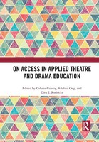 On Access In Applied Theatre And Drama Education Colette Conroy (U. A.) Buch