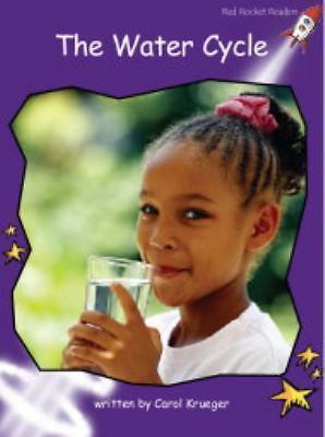 The Water Cycle (Red Rocket   Readers Fluency Level 3) by Krueger, Carol, Accept