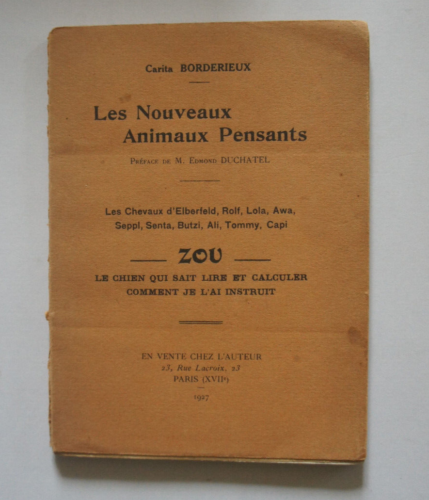 Les nouveaux animaux pensants. Carita Borderieux.Paris, 1927. Envoi. Zou - Photo 1/7