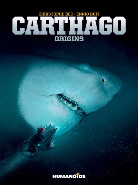 Carthago Vol. 2 Origins by Christophe Bec (Paperback Book)