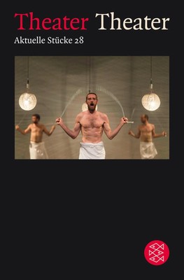 Ayad Akhtar (u. a.) | Theater Theater 28 | Taschenbuch | Deutsch (2017) | 718 S.