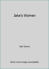 Jake's Women by Neil Simon