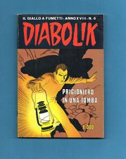 DIABOLIK -ANNO XVIII- N.6- PRIGIONIERO IN UNA TOMBA -19 MARZO 1979- BUONO/OTTIMO