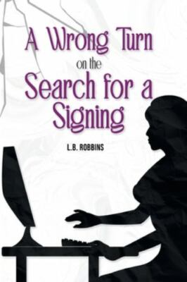 A Wrong Turn on the Search for a Signing, Brand New, Free shipping in the US