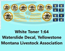 White Toner 1:64 Waterslide Decal Yellowstone Montana Livestock Association