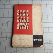 Sing Care Away Melody Edition Novello 1940 Sheet Music Song Book
