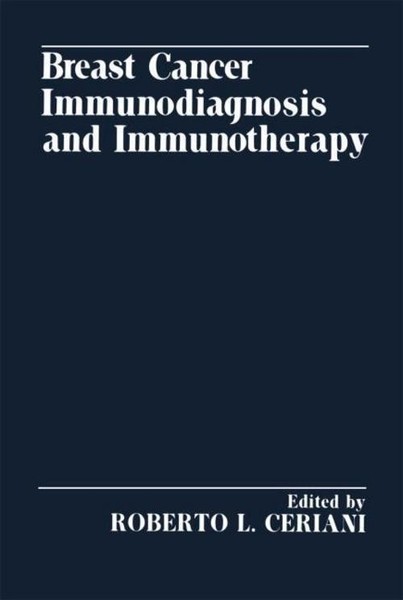 Breast Cancer Immunodiagnosis And Immunotherapy Roberto Ceriani-image