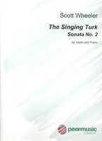 The Singing Turk | For Violin And Piano | Scott Wheeler | Englisch | Taschenbuch