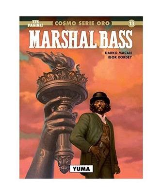 Marshal Bass. Yuma [Vol. 2] [Cosmo serie oro. Il grande western], Macan, Darko; 