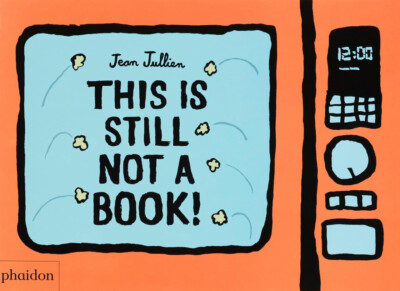 Dies ist immer noch kein Buch von Jean Jullien - neues Exemplar - 9781838662745