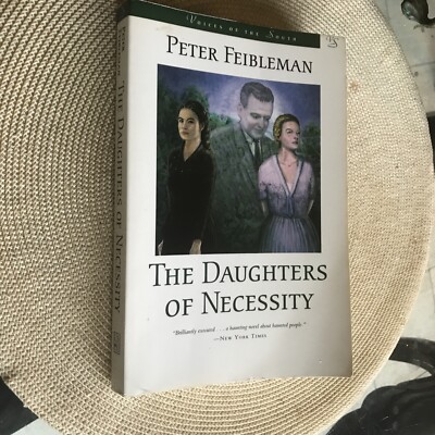 The Daughters of Necessity  , Signed Peter Feibleman