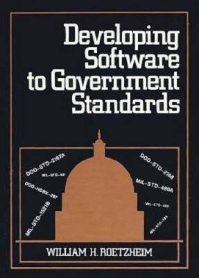 Developing Software to Government Standards - Hardcover - VERY GOOD