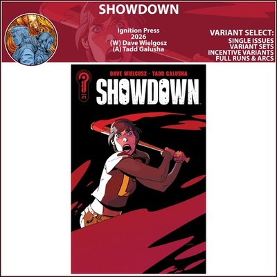 Showdown (2026) #1 Ignition Press COVER SELECT