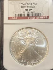 2006  American Eagle NGC MS69 Silver Eagle Coin. First Strikes Label