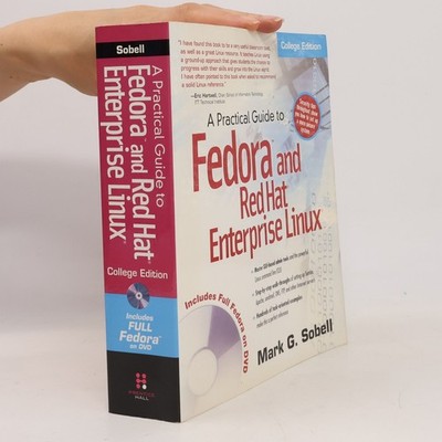 A Practical Guide to Fedora and Red Hat Enterprise Linux: College Edition