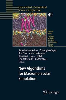 New Algorithms for Macromolecular Simulation by Benedict Leimkuhler (English) Pa