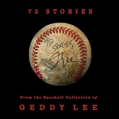 72 Stories: From the Baseball Collection of - Hardcover, by Lee Geddy - New