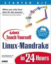 Teach Yourself in 24 Hours Ser.: Sams Teach Yourself Linux- 24 Hours 2nd Editi