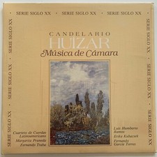 INBA Serie Siglo XX Vol 3, Candelario Huizar, Musica de Camara, 1987 Mexican Lp
